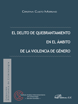 cover image of El delito de quebrantamiento en el ámbito de la violencia de género